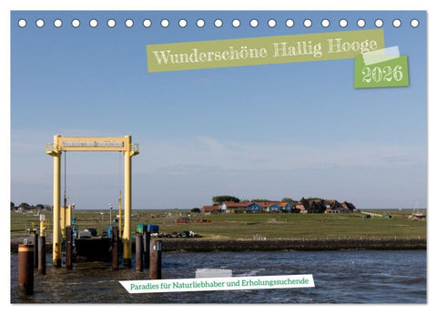 Wunderschöne Hallig Hooge (Tischkalender 2026 DIN A5 quer), CALVENDO Monatskalender