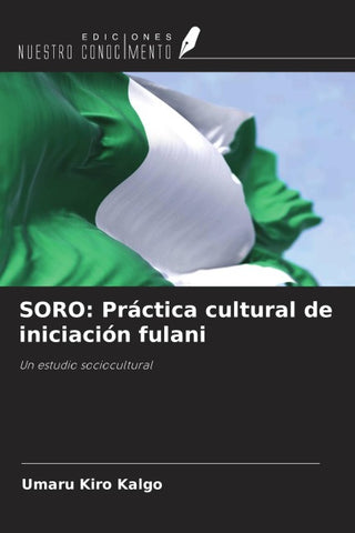 SORO: Práctica cultural de iniciación fulani