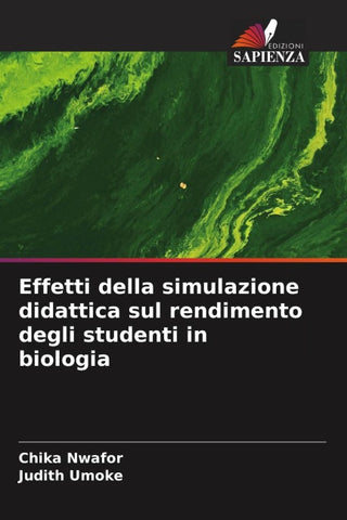 Effetti della simulazione didattica sul rendimento degli studenti in biologia