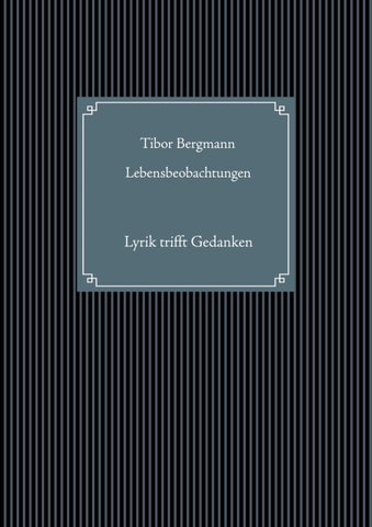 Lebensbeobachtungen