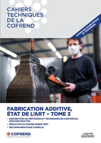 Fabrication additive, état de l'art TOME 3
