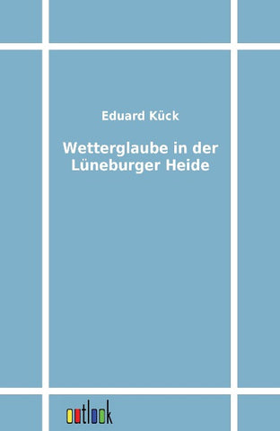 Wetterglaube in der Lüneburger Heide