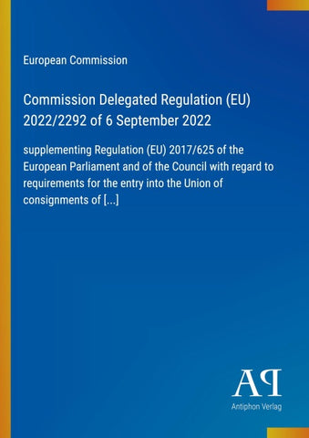 Commission Delegated Regulation (EU) 2022/2292 of 6 September 2022