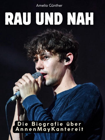 Die Biografie über AnnenMayKantereit