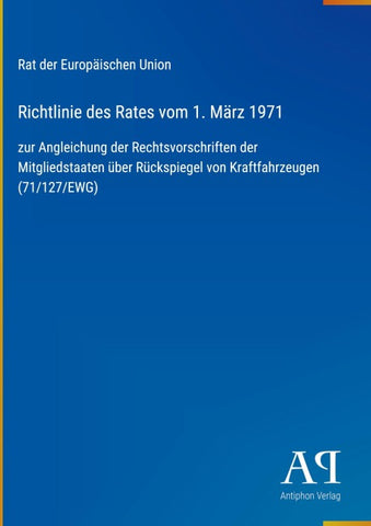 Richtlinie des Rates vom 1. März 1971