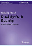 Knowledge Graph Reasoning