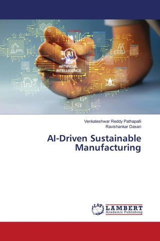 AI-Driven Sustainable Manufacturing
