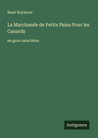 La Marchande de Petits Pains Pour les Canards