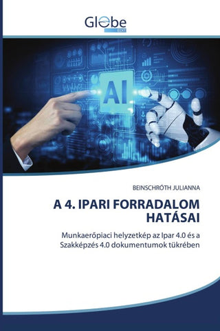 A 4. IPARI FORRADALOM HATÁSAI