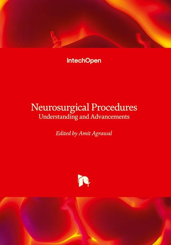 Neurosurgical Procedures - Understanding and Advancements