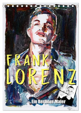 Frank Lorenz (Tischkalender 2027 DIN A5 hoch), CALVENDO Monatskalender