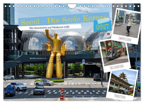 Seoul - Die Seele Koreas (Wandkalender 2027 DIN A4 quer), CALVENDO Monatskalender
