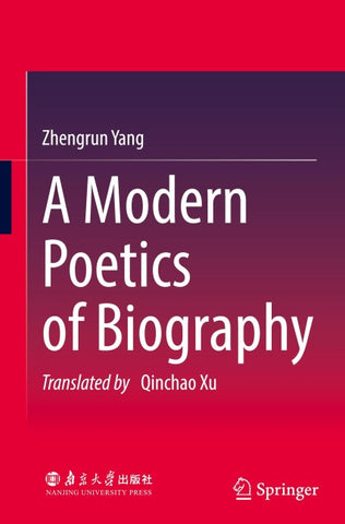 A Modern Poetics of Biography