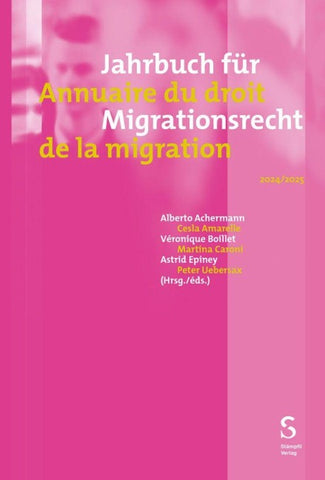 Jahrbuch für Migrationsrecht 2024/2025- Annuaire du droit de la migration 2024/2025