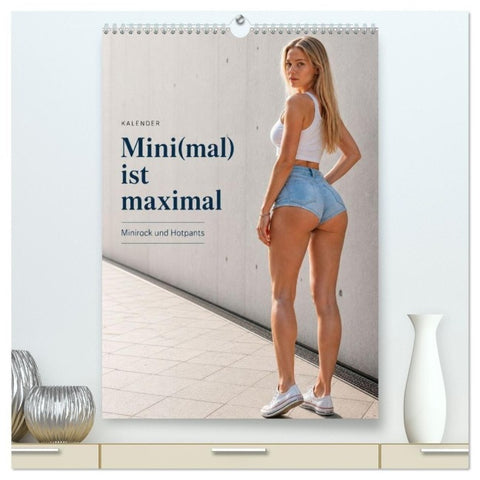 Minimal ist maximal (hochwertiger Premium Wandkalender 2027 DIN A2 hoch), Kunstdruck in Hochglanz