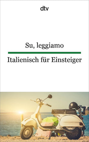 Su, leggiamo Italienisch für Einsteiger