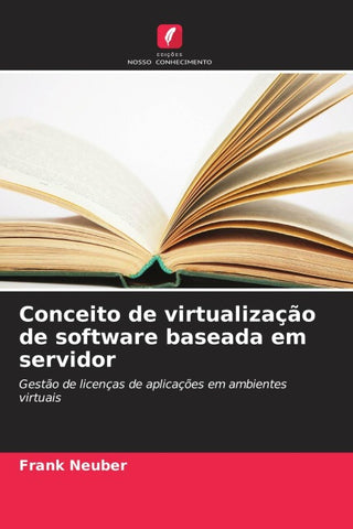 Conceito de virtualização de software baseada em servidor