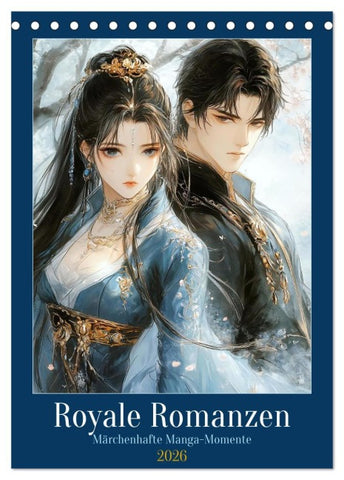 Royale Romanzen (Tischkalender 2026 DIN A5 hoch), CALVENDO Monatskalender