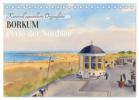 BORKUM Perle der Nordsee (Tischkalender 2026 DIN A5 quer), CALVENDO Monatskalender