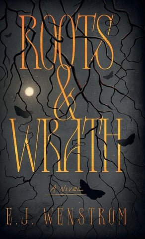 Roots & Wrath