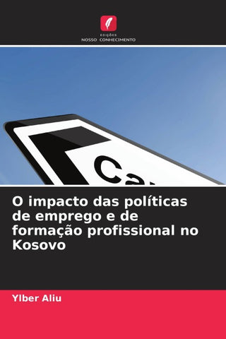 O impacto das políticas de emprego e de formação profissional no Kosovo