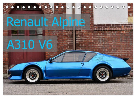 Renault Alpine A310 V6 (Tischkalender 2027 DIN A5 quer), CALVENDO Monatskalender