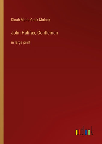 John Halifax, Gentleman