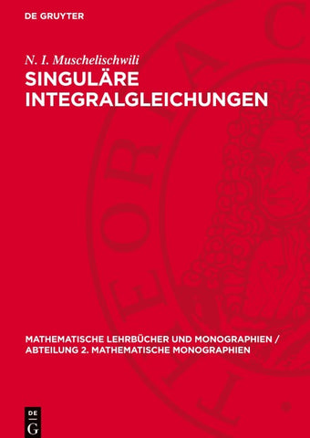 Singuläre Integralgleichungen