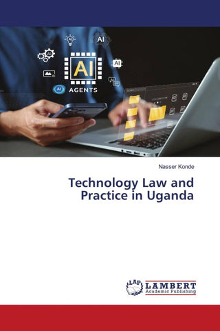 Technology Law and Practice in Uganda