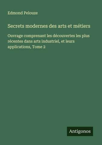 Secrets modernes des arts et métiers