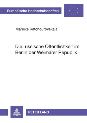 Die russische Öffentlichkeit im Berlin der Weimarer Republik