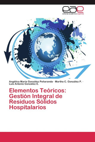 Elementos Teóricos: Gestión Integral de Residuos Sólidos Hospitalarios