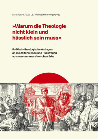 Warum die Theologie nicht klein und hässlich sein muss