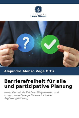 Barrierefreiheit für alle und partizipative Planung