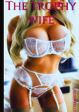 The trophy wife