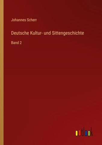 Deutsche Kultur- und Sittengeschichte