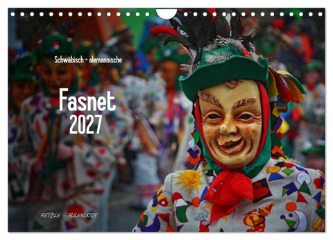 Schwäbisch alemannische Fasnet (Wandkalender 2027 DIN A4 quer), CALVENDO Monatskalender