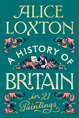 A History of Britain in 21 Paintings