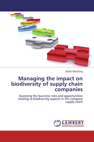 Managing the impact on biodiversity of supply chain companies