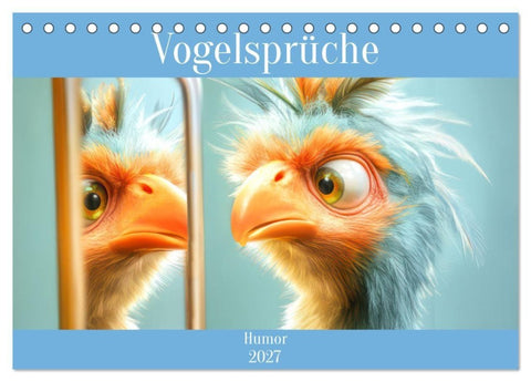 Vogelsprüche - Humor (Tischkalender 2027 DIN A5 quer), CALVENDO Monatskalender