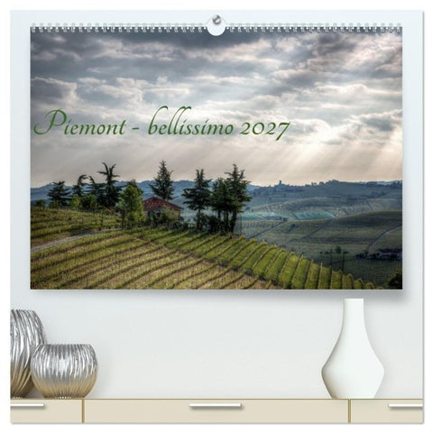 Piemont - bellissimo 2027 (hochwertiger Premium Wandkalender 2027 DIN A2 quer), Kunstdruck in Hochglanz