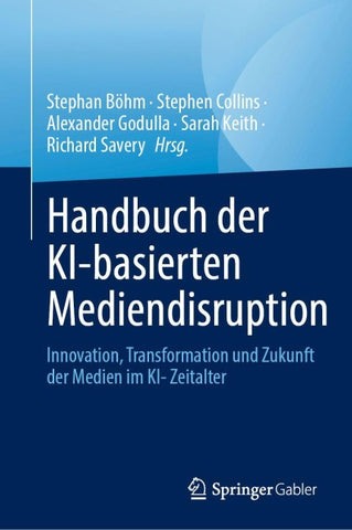 Handbuch der KI-basierten Mediendisruption