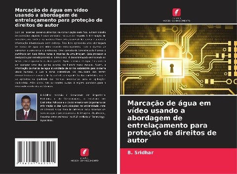 Marcação de água em vídeo usando a abordagem de entrelaçamento para proteção de direitos de autor
