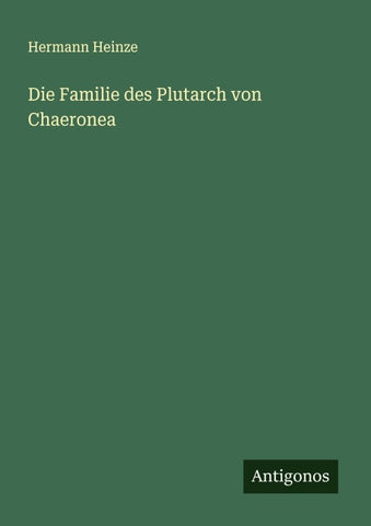 Die Familie des Plutarch von Chaeronea