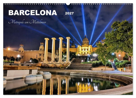 BARCELONA - Metropole am Mittelmeer (Wandkalender 2027 DIN A2 quer), CALVENDO Monatskalender
