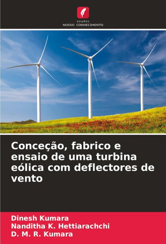Conceção, fabrico e ensaio de uma turbina eólica com deflectores de vento