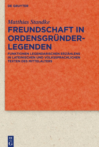 Freundschaft in Ordensgründerlegenden