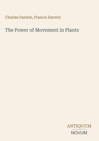 The Power of Movement in Plants
