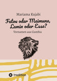 Fatou oder Maimuna, Lamin oder Essa? Namensbuch für Vornamen aus Gambia