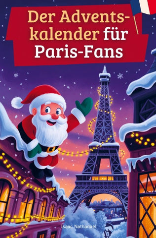 Der Adventskalender für Paris-Fans